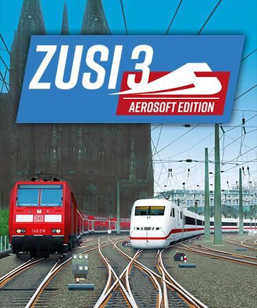 ZUSI 3 - Aerosoft Edition