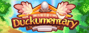 Duckumentary