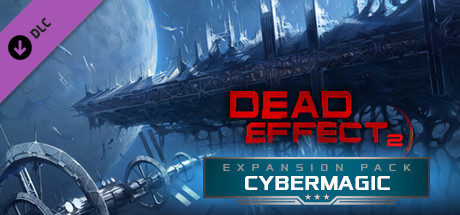 Dead Effect 2 - Cybermagic banner image