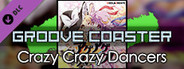 Groove Coaster - Crazy Crazy Dancers
