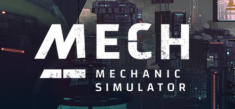 Mech Mechanic Simulator header image