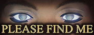 Please Find Me