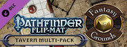 Fantasy Grounds - Pathfinder Flip-Mat: Tavern Multi-Pack (Map Pack)