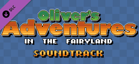 Oliver's Adventures in the Fairyland - SOUNDTRACK! banner image