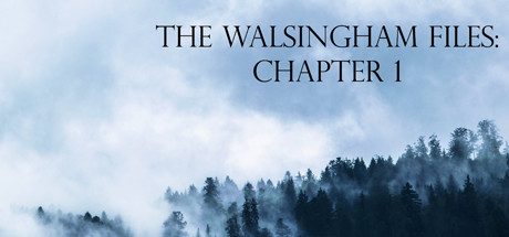 The Walsingham Files - Chapter 1 Cover Image