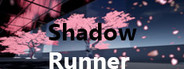 Shadow Runner
