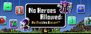 勇者有点太嚣张。™G(No Hero Allowed: No Puzzle Either!)