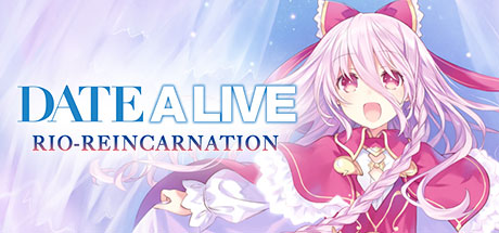 DATE A LIVE: Rio Reincarnation on Steam