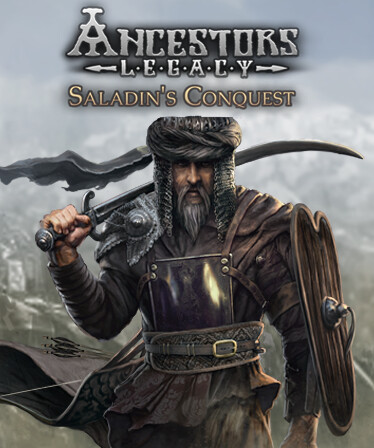 Ancestors Legacy - Saladin's Conquest