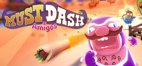 Must Dash Amigos Cover Image