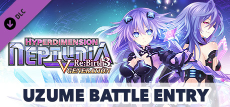 Hyperdimension Neptunia Re;Birth3 Uzume Battle Entry banner