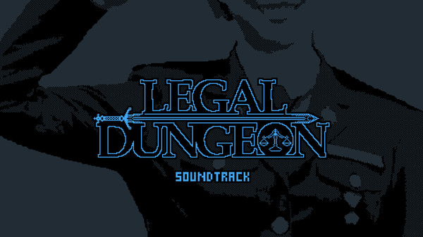 LegalDungeon - Soundtrack for steam LegalDungeon - Soundtrack for steam