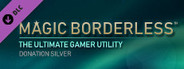 Magic Borderless - Donation Silver