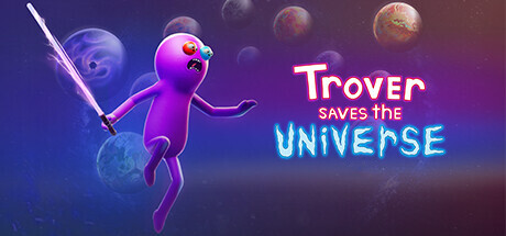 Game Banner Trover Saves the Universe