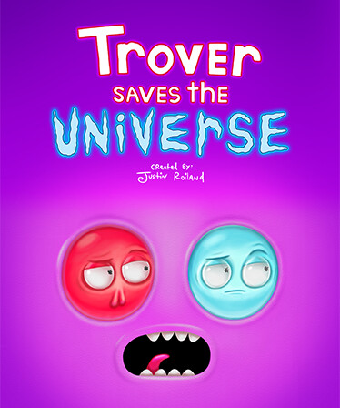 Trover Saves the Universe