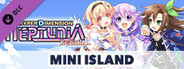 Hyperdimension Neptunia Re;Birth1 Mini Island