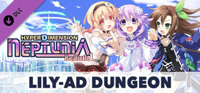 Hyperdimension Neptunia Re;Birth1 Lily-ad Dungeon / リリィダンジョン / ＣＰ迷宮