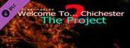 Welcome To... Chichester 2 : The Project