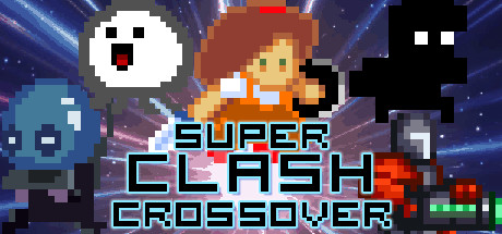 Super Clash Crossover - Workshop Edition Cover Image