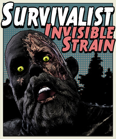 Survivalist: Invisible Strain