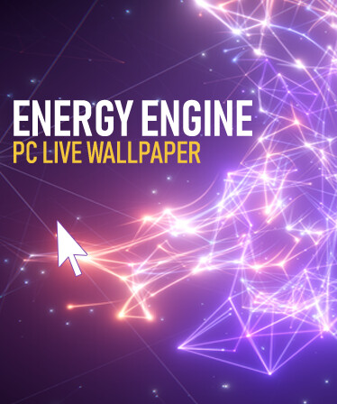 Energy Engine PC Live Wallpaper