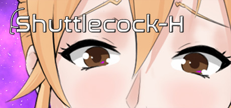 Shuttlecock-H title image
