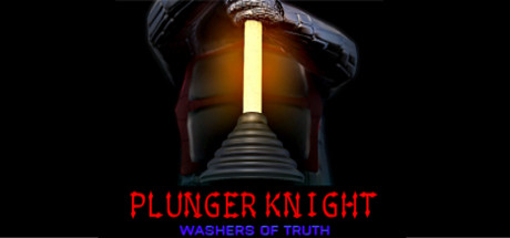 Plunger Knight - Washers of Truth banner image