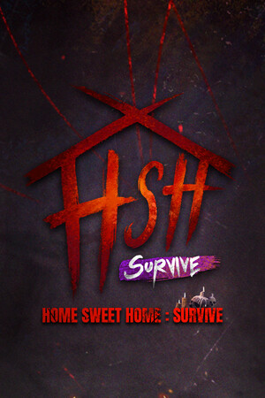 Home Sweet Home : Survive cover