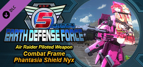 EARTH DEFENSE FORCE 5 - Air Raider Piloted Weapon: Combat Frame Phantasia Shield Nyx banner image