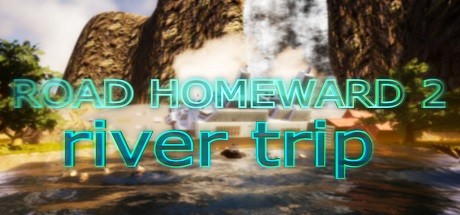 ROAD HOMEWARD 2: river trip Cover Image