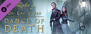 Dance Of Death: Du Lac & Fey - DLC - Art Book