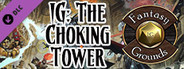 Fantasy Grounds - Pathfinder RPG - Iron Gods AP 3: The Choking Tower (PFRPG)