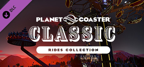 Planet Coaster Classic Rides Collection