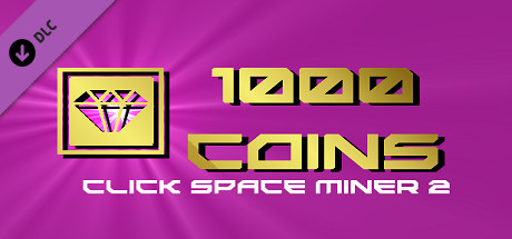 Click Space Miner 2 - 1000 Coins PC DLC deal