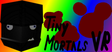 Tiny Mortals VR Cover Image