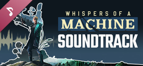 Whispers of a Machine Official Soundtrack banner image