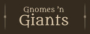 Gnomes and Giants