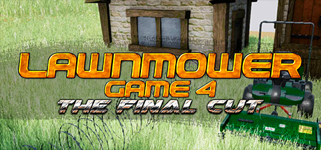 Lawnmower Game 4: The Final Cut Cover Image