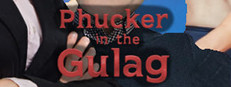 Phucker in the Gulag
