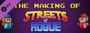 The Making of Streets of Rogue