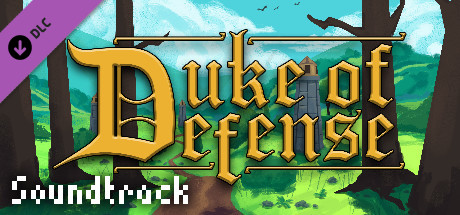 Duke of Defense - Soundtrack banner image