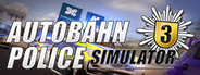 Autobahn Police Simulator 3 Free Download Free Download