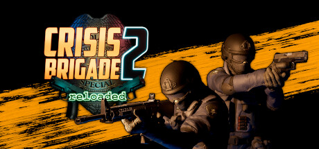 Crisis Brigade 2 reloaded Cover Image