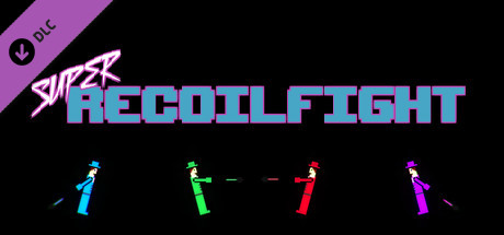 SUPER RECOILFIGHT Supporter Pack