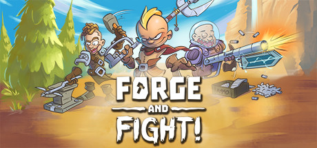 Forge and Fight! header image