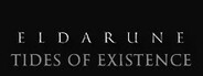 Eldarune: Tides of Existence