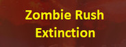 Zombie Rush : Extinction