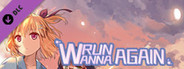Wanna Run Again Soundtrack