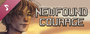 Newfound Courage - Soundtrack