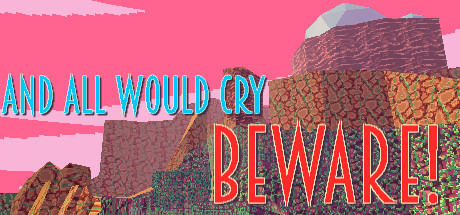 And All Would Cry Beware! Cover Image